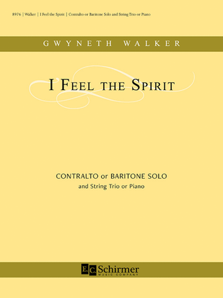 I Feel the Spirit (Piano/Vocal Score)