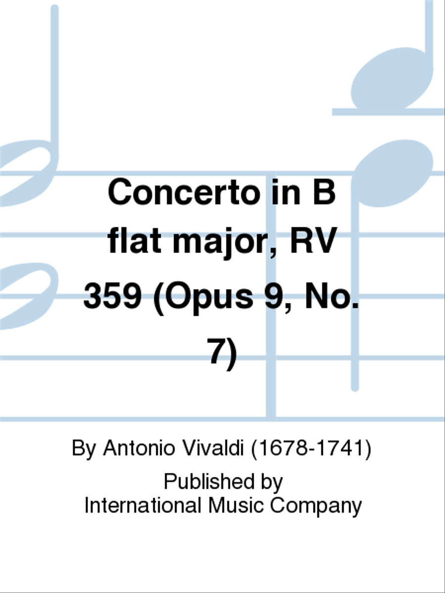 Concerto In B Flat Major, Rv 359 (Opus 9, No. 7)