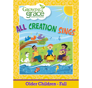 All Creation Sings: Older Children - Fall