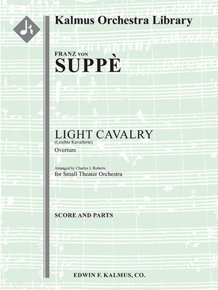 Light Cavalry (Leichte Kavallerie) -- Overture