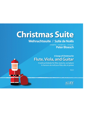Christmas Suite for Flute, Viola and Guitar