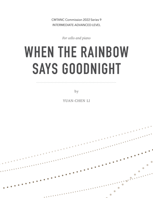 When the Rainbow Says Goodnight for cello and piano