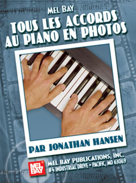 Complete Piano Photo Chords, French Edition