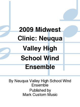 2009 Midwest Clinic: Neuqua Valley High School Wind Ensemble