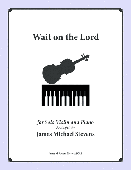 Wait on the Lord (Solo Violin & Piano) image number null