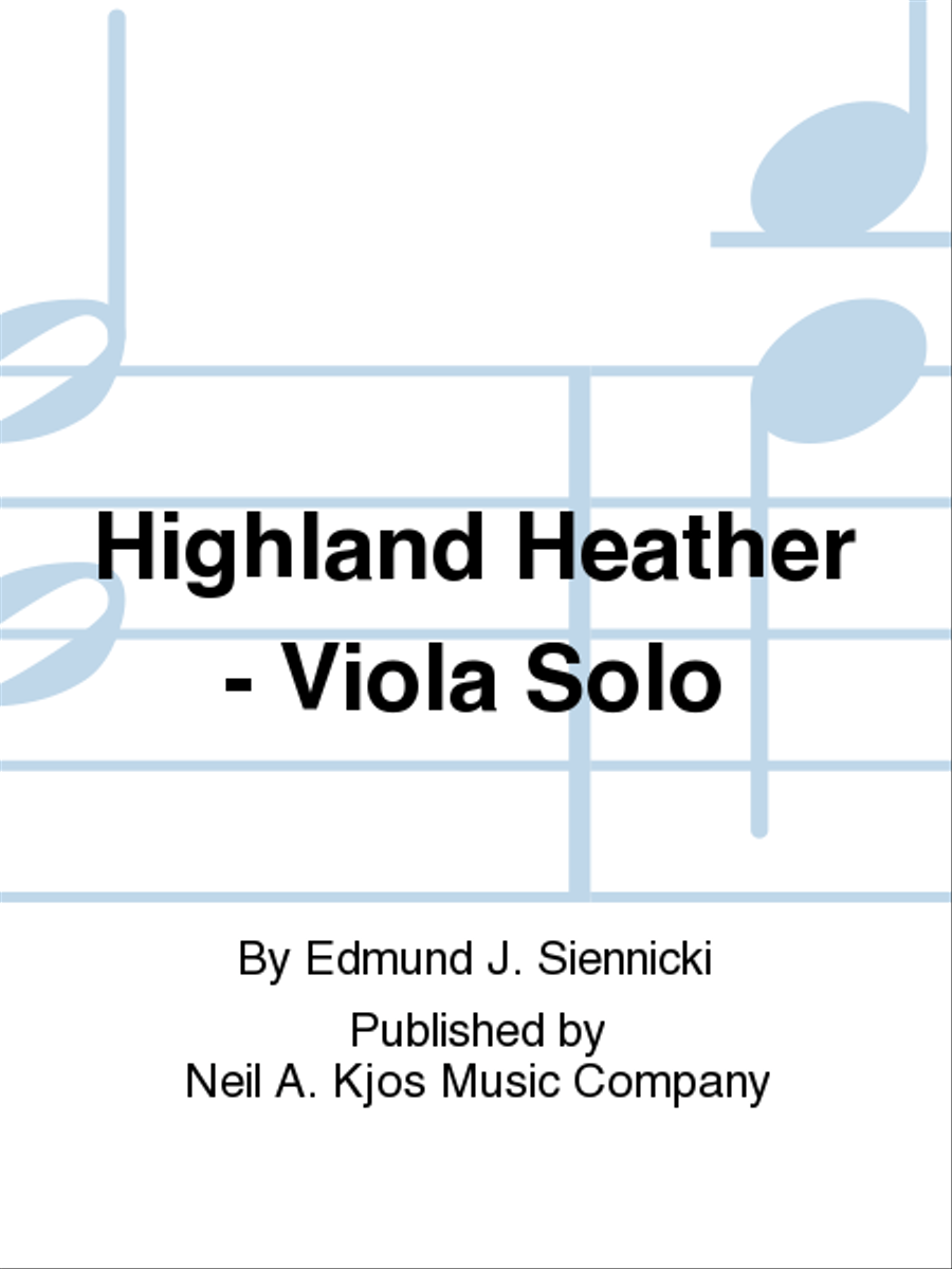 Highland Heather - Viola Solo by Edmund J. Siennicki Orchestra - Sheet Music