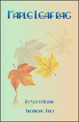 Book cover for Maple Leaf Rag, by Scott Joplin, Trombone Duet
