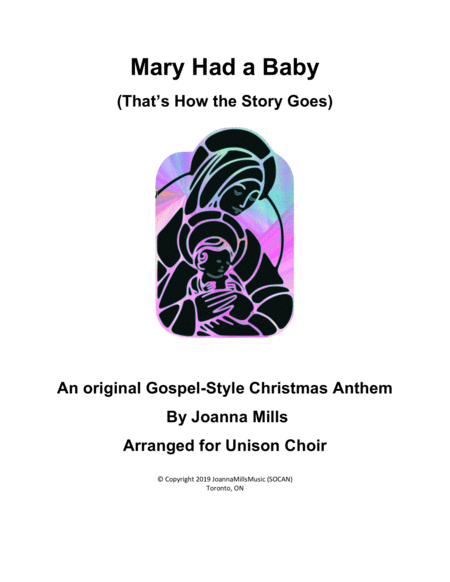 Mary Had a Baby (That's How the Story Goes) - An Original Gospel Christmas Anthem for Unison Choir image number null