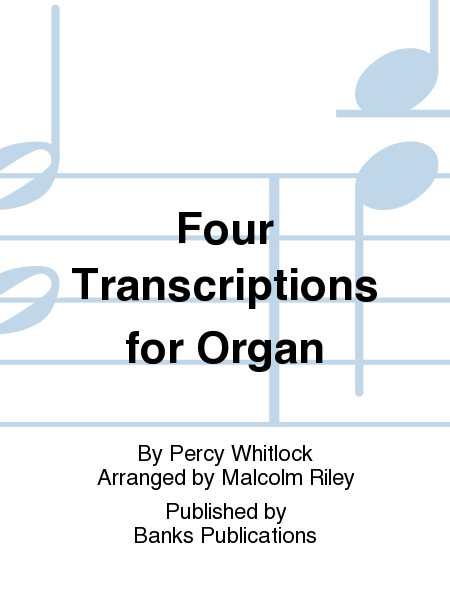 Four Transcriptions for Organ