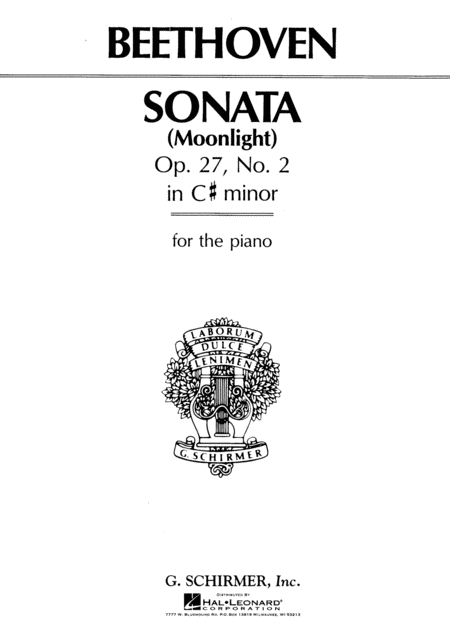 Ludwig van Beethoven: Sonata In C# Minor, Op. 27, No. 2 (Moonlight Sonata)
