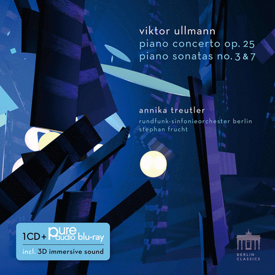 Ullmann: Piano Concerto, Op.25; Piano Sonatas Nos. 3 & 7