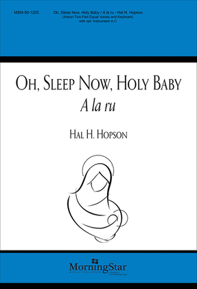 Book cover for Oh, Sleep Now, Holy Baby