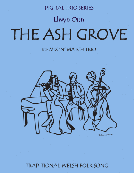 The Ash Grove for Piano Trio or Piano Quartet image number null
