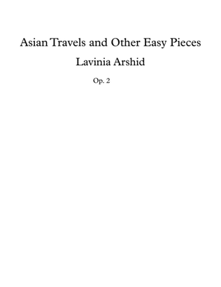 Opus 2: Asian Travels and Other Easy Pieces