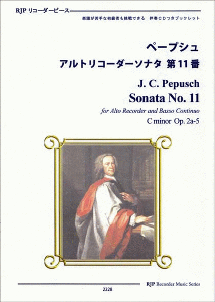 Sonata No. 11, C minor, Op. 2a-5 by Johann Christoph Pepusch Alto Recorder - Sheet Music