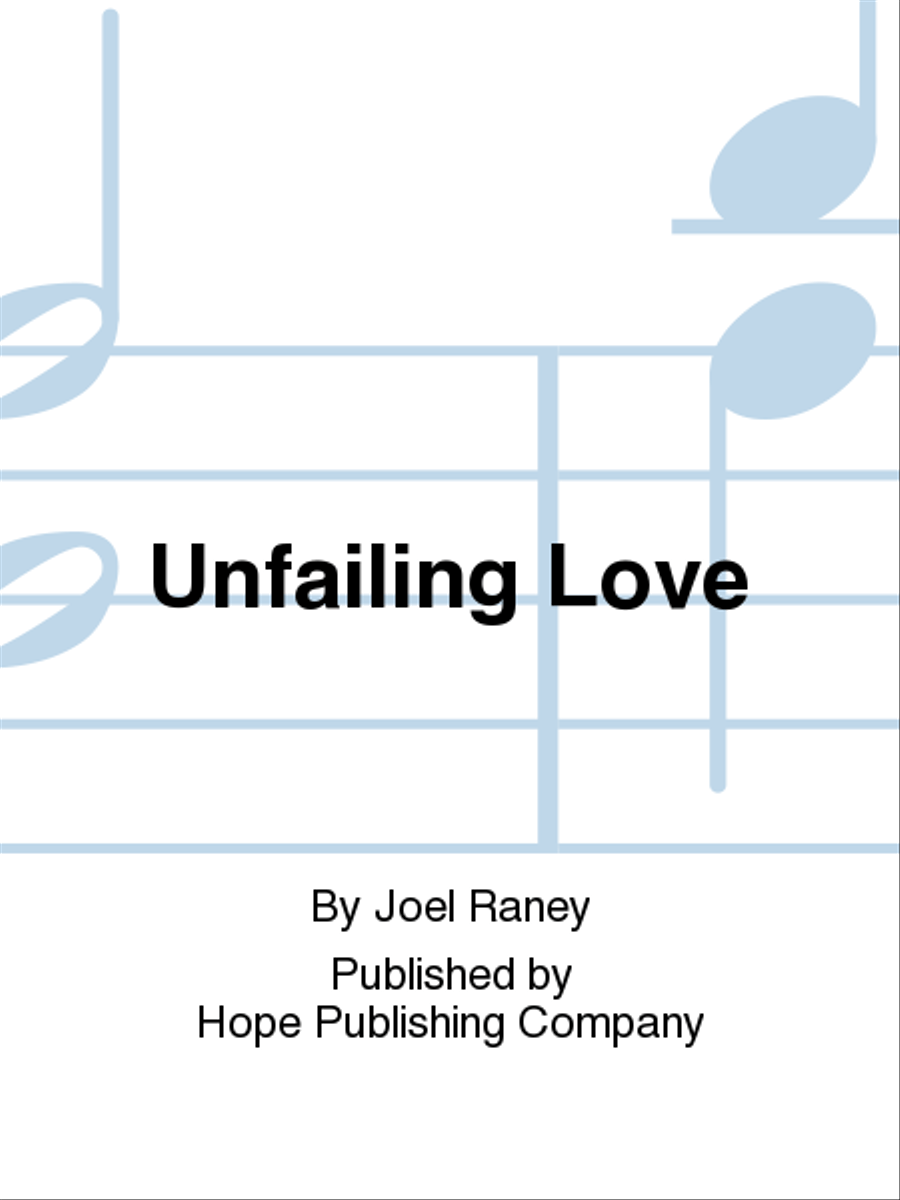 Unfailing Love Unfailing Love Choir scores gallery preview page 1