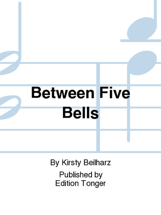 Between Five Bells