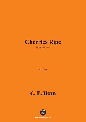 C. E. Horn-Cherries Ripe,in C Major