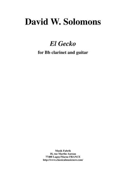 David W. Solomons: El Gecko for Bb clarinet and guitar
