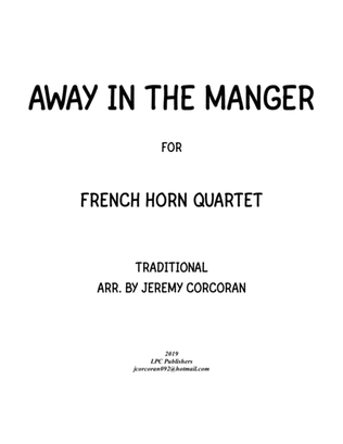 Book cover for Away in the Manger for French Horn Quartet