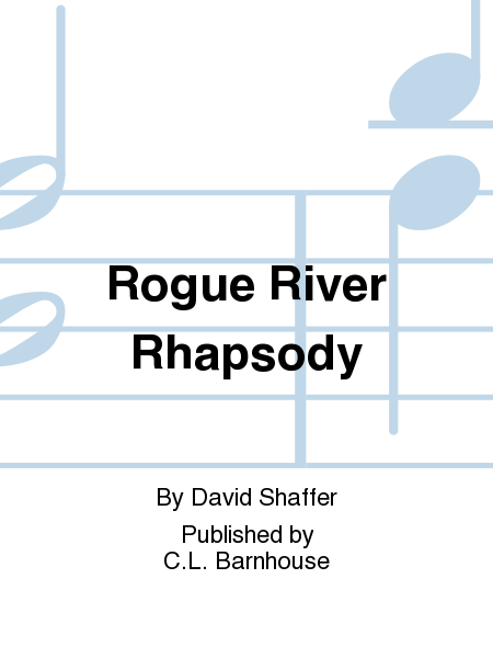 Rogue River Rhapsody