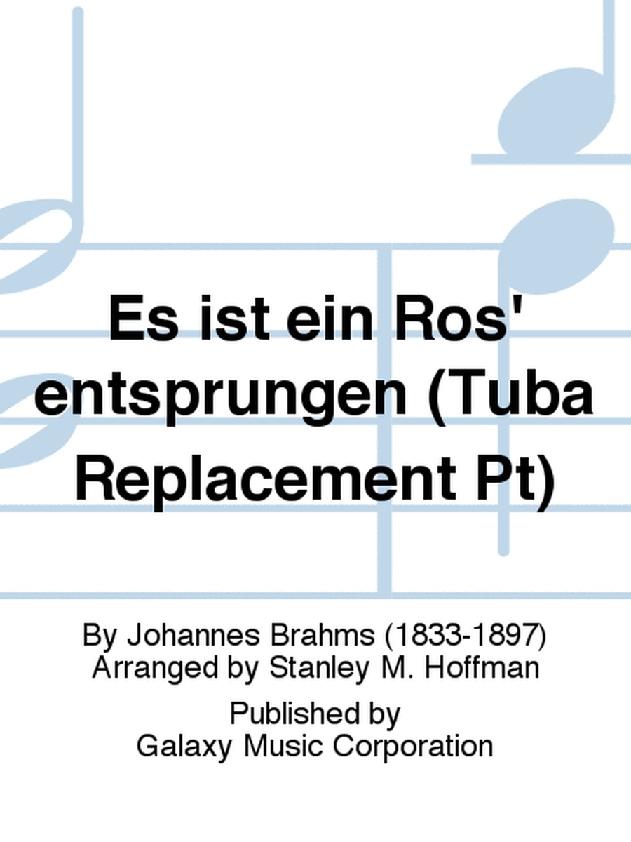 Es ist ein Ros' entsprungen (Tuba Replacement Pt)