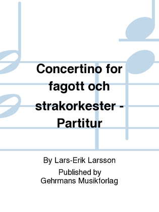 Book cover for Concertino for fagott och strakorkester - Partitur