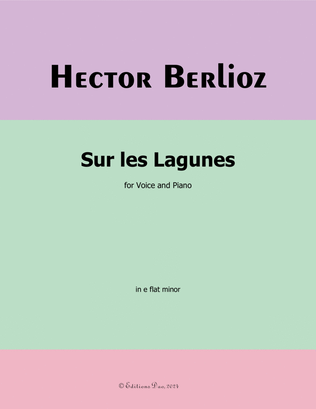 Sur les Lagunes, by Berlioz, in e flat minor