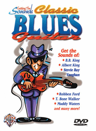 Book cover for Getting The Sounds - Classic Blues Guitar