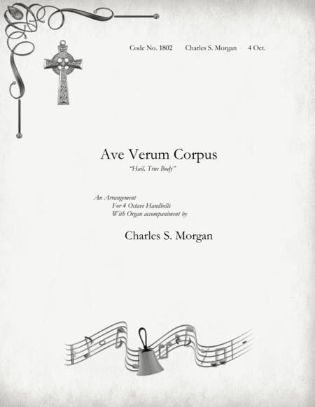 Ave Verum Corpus ("Hail, True Body") - for Four Octave Handbell Choirs With Organ Accompaniment image number null