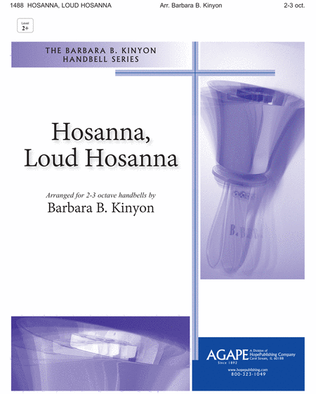 Hosanna, Loud, Hosanna