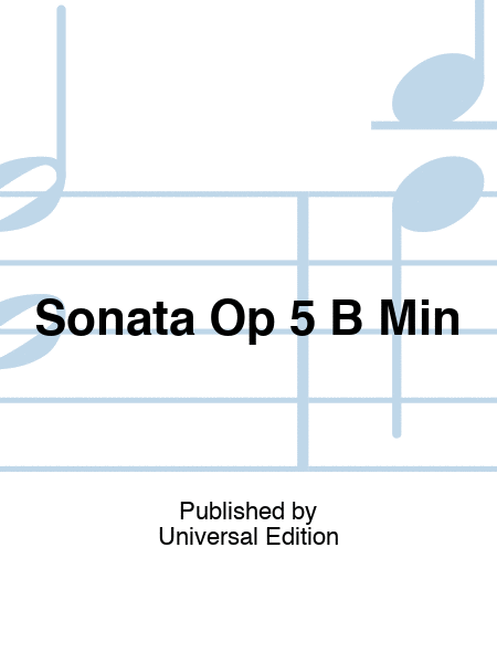 Sonata Op 5 B Min
