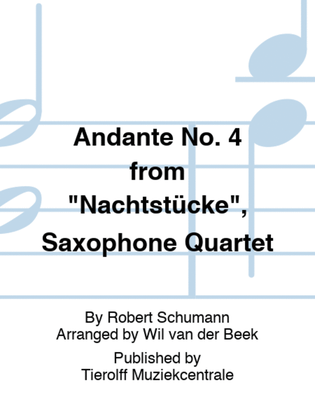 Andante No. 4 from "Nachtstücke", Saxophone Quartet