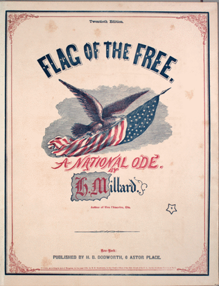 Flag of the Free. A National Ode