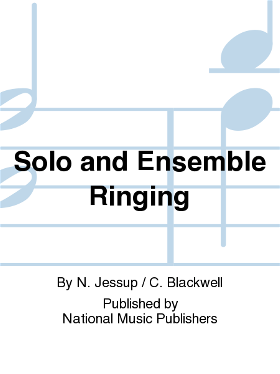 Solo and Ensemble Ringing