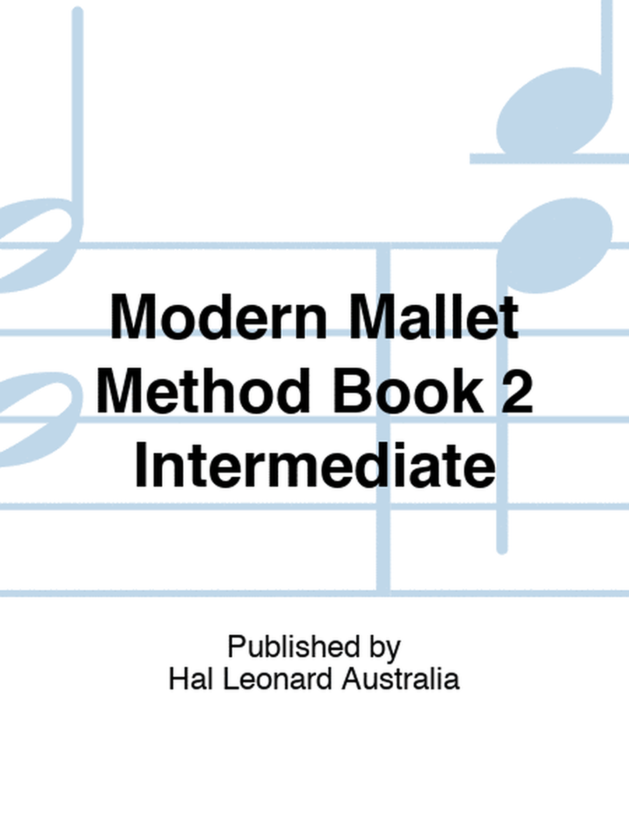 Modern Mallet Method Book 2 Intermediate