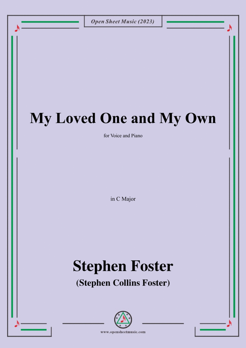 S. Foster-My Loved One and My Own,in C Major