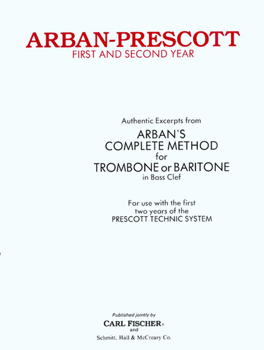 Arban-Prescott: First And Second Year