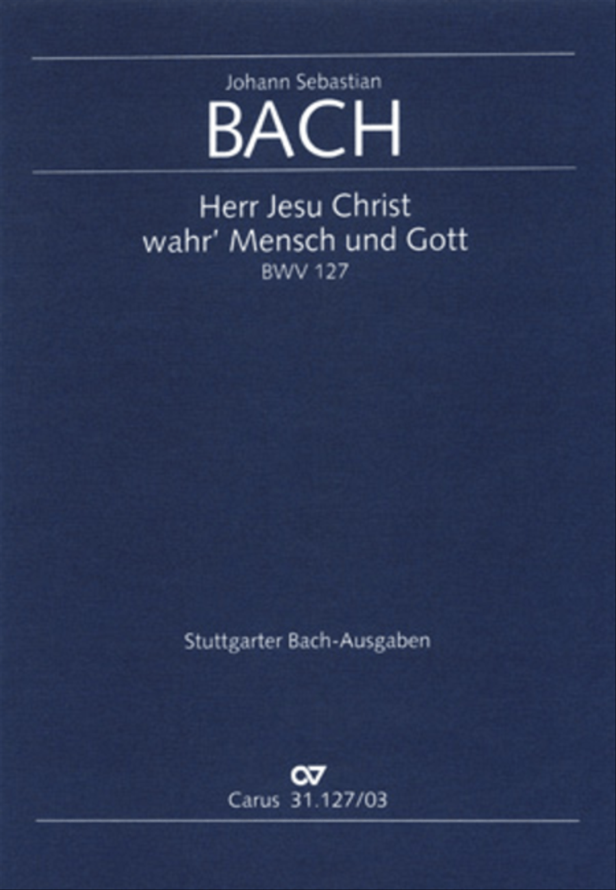 Thou who, a God, as man yet came (Herr Jesu Christ, wahr' Mensch und Gott) STB scores gallery preview page 1