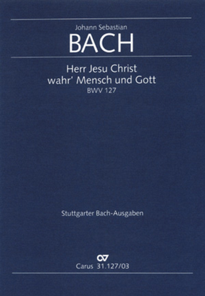 Book cover for Thou who, a God, as man yet came (Herr Jesu Christ, wahr' Mensch und Gott)