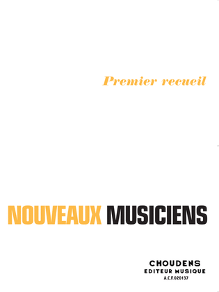 Nouveaux Musiciens (Les) - vol 1