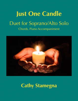 Just One Candle (Duet for Soprano/Alto Solo, Chords, Piano Accompaniment)