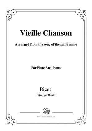 Bizet-Vieille Chanson,for Flute and Piano