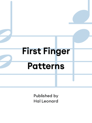 First Finger Patterns