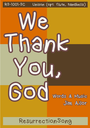 We Thank You, God SCORE (Unison, Optional Flute & Handbells)