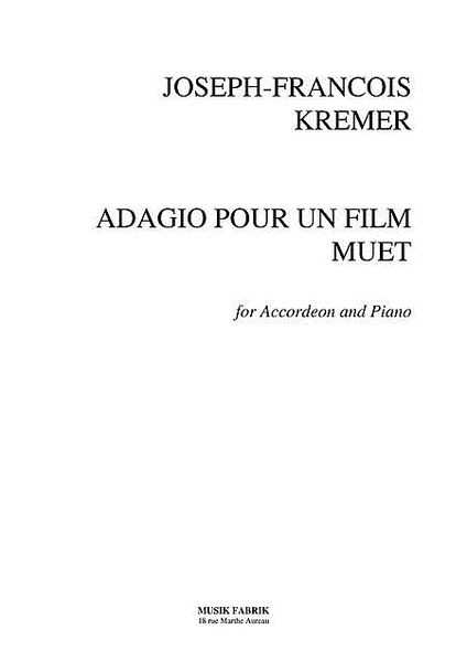 Adagio pour Un Film Muet by Joseph-Francois Kremer Piano - Sheet Music