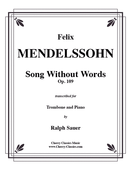 Song Without Words, Op. 109 for Trombone and Piano