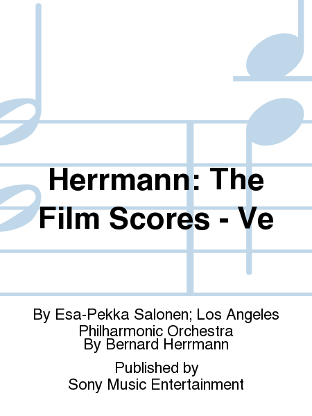 Herrmann: The Film Scores - Ve