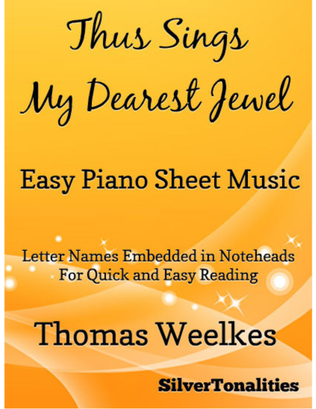 Thus Sings My Dearest Jewel Easy Piano Sheet Music