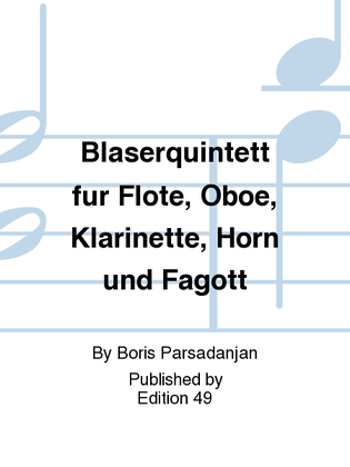 Blaserquintett fur Flote, Oboe, Klarinette, Horn und Fagott